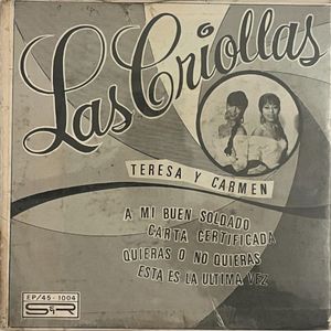 A mi buen soldado / Carta certificada / Quieras o no quieras / Está es la última vez (EP)