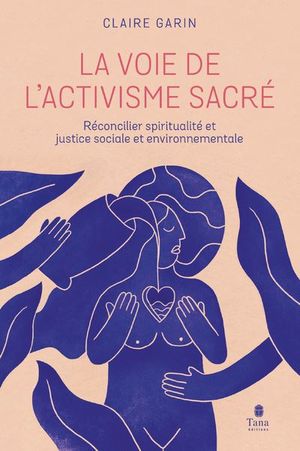 La voie de l'activisme sacré