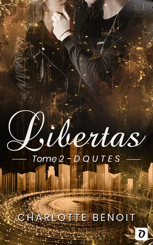 Libertas, tome 2 : Doutes