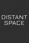 Distant Space