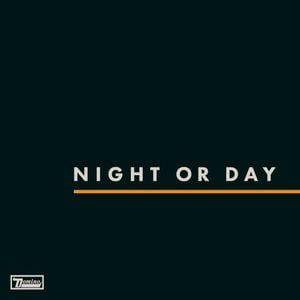 Night or Day (Single)