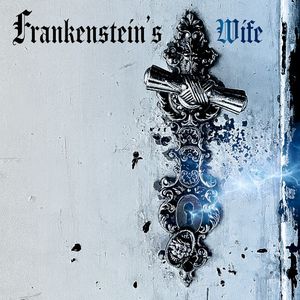 Frankenstein's Wife (Single)