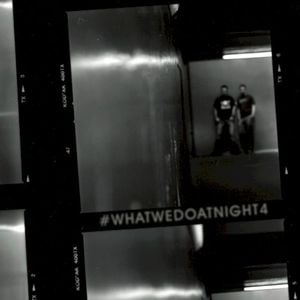 #WhatWeDoAtNight4 (EXPANDED)