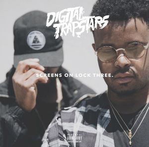 Digital Trapstars: Screens on Lock 3