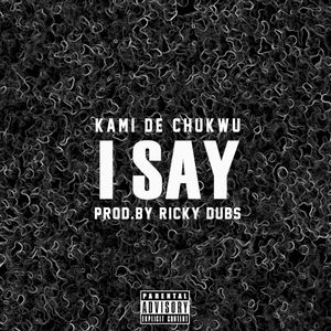 I SAY (Single)