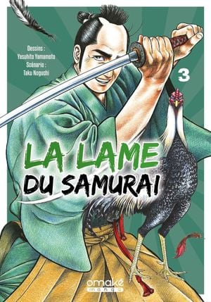 La Lame du samuraï, tome 3