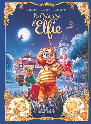 Les Reflets de Walpurgis - Grimoire d'Elfie, tome 5