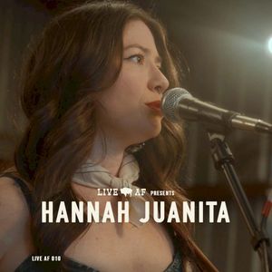 Hannah Juanita Live AF Session (Live)