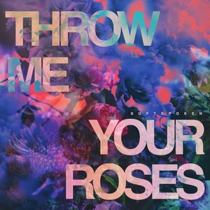 Throw Me Your Roses (Single)