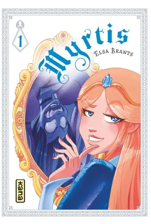 Myrtis, tome 1