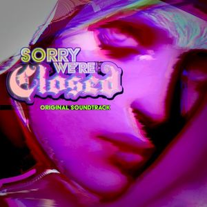 Sorry We’re Closed (Original Game Soundtrack) (OST)