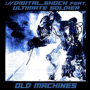 Old Machines (Single)