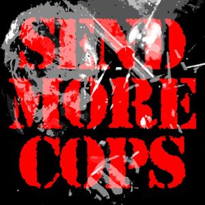 Send More Cops (Single)