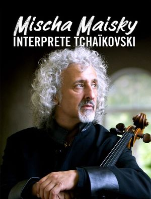 Mischa Maisky interprète Tchaïkovski