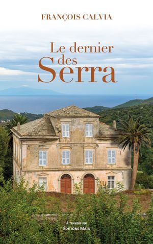 Le dernier des Serra