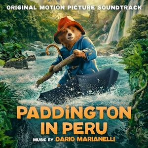 Paddington in Peru: Original Motion Picture Soundtrack (OST)