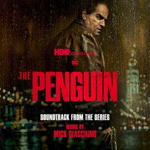 The Penguin: Soundtrack From the HBO® Original Series (OST)