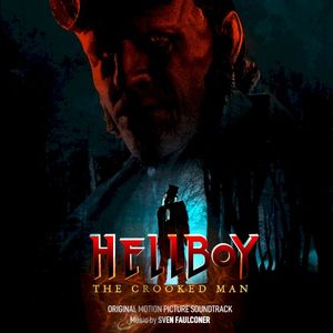 Hellboy: The Crooked Man (Original Motion Picture Soundtrack) (OST)