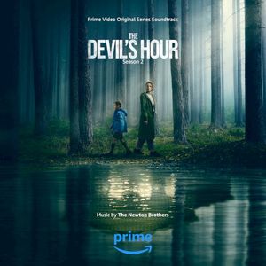 The Devil’s Hour: Season 2 (Prime Video Original Series Soundtrack) (OST)