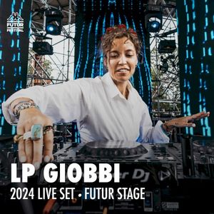 LP Giobbi at Kappa FuturFestival 2024 (Live)