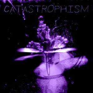 CATASTROPHISM (Single)