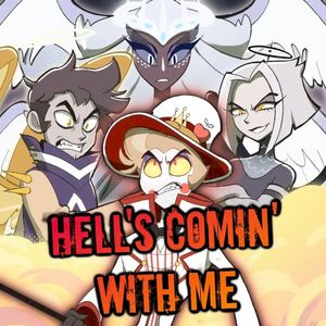 Hell's Comin' With Me (Single)