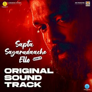 Sapta Sagaradaache Ello - Side B (Original Soundtrack) (OST)