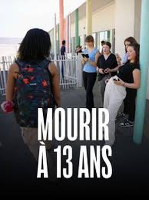 Mourir à 13 ans