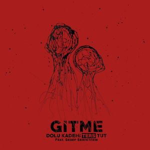 Gitme (Single)