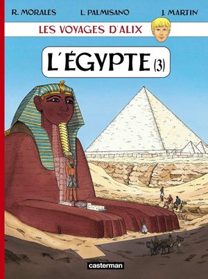 L'Égypte (3) - Les Voyages d'Alix, tome 29