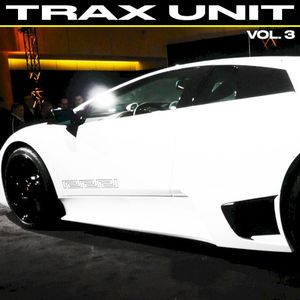 Trax Unit Vol. 3 (EP)