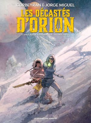 Les Décastés d'Orion, tome 2