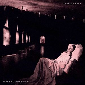 Tear Me Apart (Single)