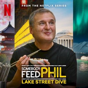 Somebody Feed Phil (from the Netflix Series) (Single)