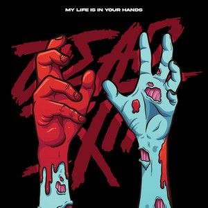 My Life Is In Your Hands (Single)