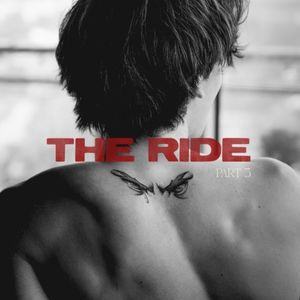 The Ride, Pt. 3 (Single)