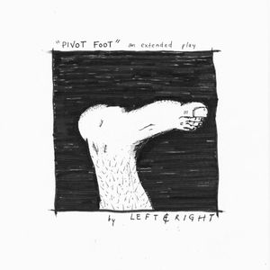 Pivot Foot (EP)