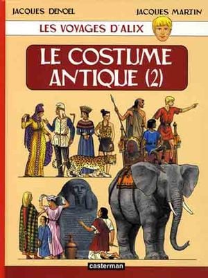 Le Costume antique (2) - Les Voyages d'Alix, tome 10