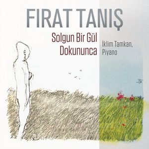 Solgun Bir Gül Dokununca (Piyano) (Single)