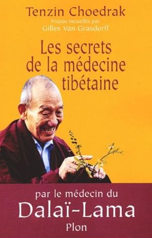 Les secrets de la médecine tibétaine