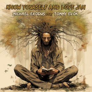 Know Yourself and Love Jah