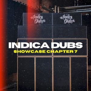 Indica Dubs Showcase Chapter 7