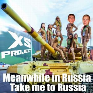 Meanwhile in Russia (Take Me to Russia) (Single)