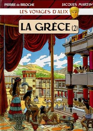 La Grèce (2) - Les Voyages d'Alix, tome 5