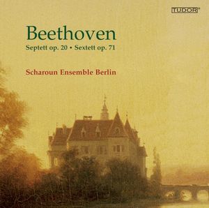 Septett, op. 20 / Sextett, op. 71