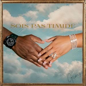 SOIS PAS TIMIDE (Single)