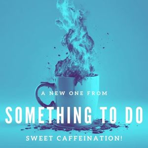 Sweet Caffeination! (Single)