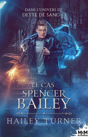 Le cas Spencer Bailey