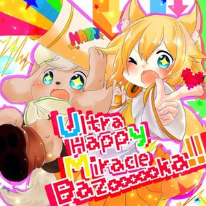 Ultra Happy Miracle Bazoooooka!! (Single)