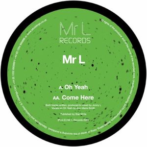 Oh Yeah / Come Here (Single)